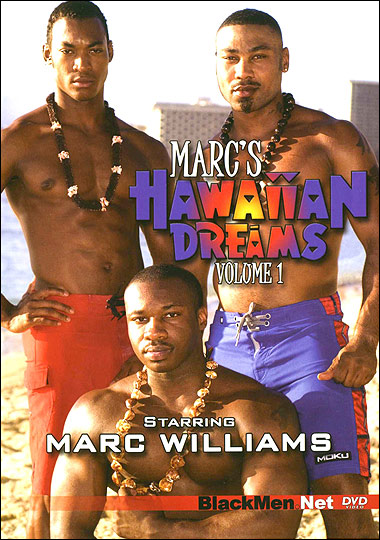 Marc s Hawaiian Dreams Volume 1 / Гавайские Мечты Марка Часть 1