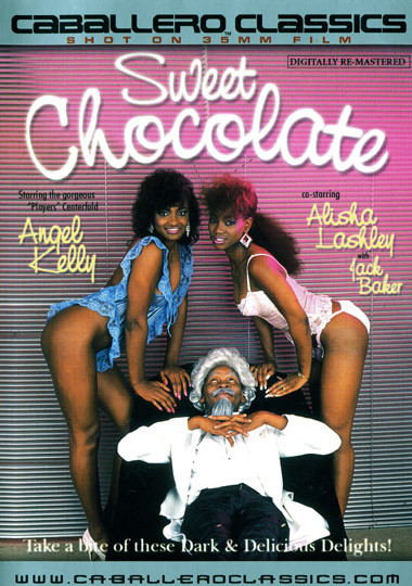 Sweet Chocolate / Сладкий Шоколад  Angel Kelly,Elle Rio,Purple Passion,Sade,Tiffany Storm,F.M. Bradley,Jack Baker,Ray Victory