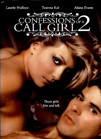 Confessions of a Call Girl 2 / Признания девушки по вызову 2  Перевод Рен-ТВ
